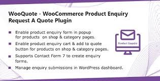 WooQuote - WooCommerce Product Enquiry & Request A Quote Plugin-nulled by daddy cod